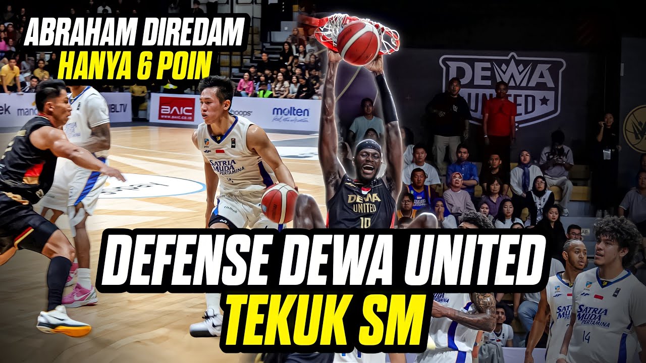 Impressive Defense & Kemenangan Statement Dari Dewa I SATRIA MUDA VS DEWA UNITED