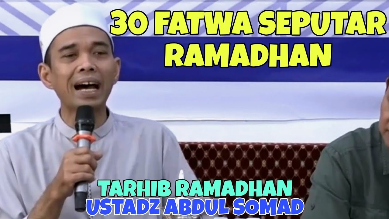 Ceramah Ustadz Abdul Somad || 30 Fatwa Seputar Ramadhan