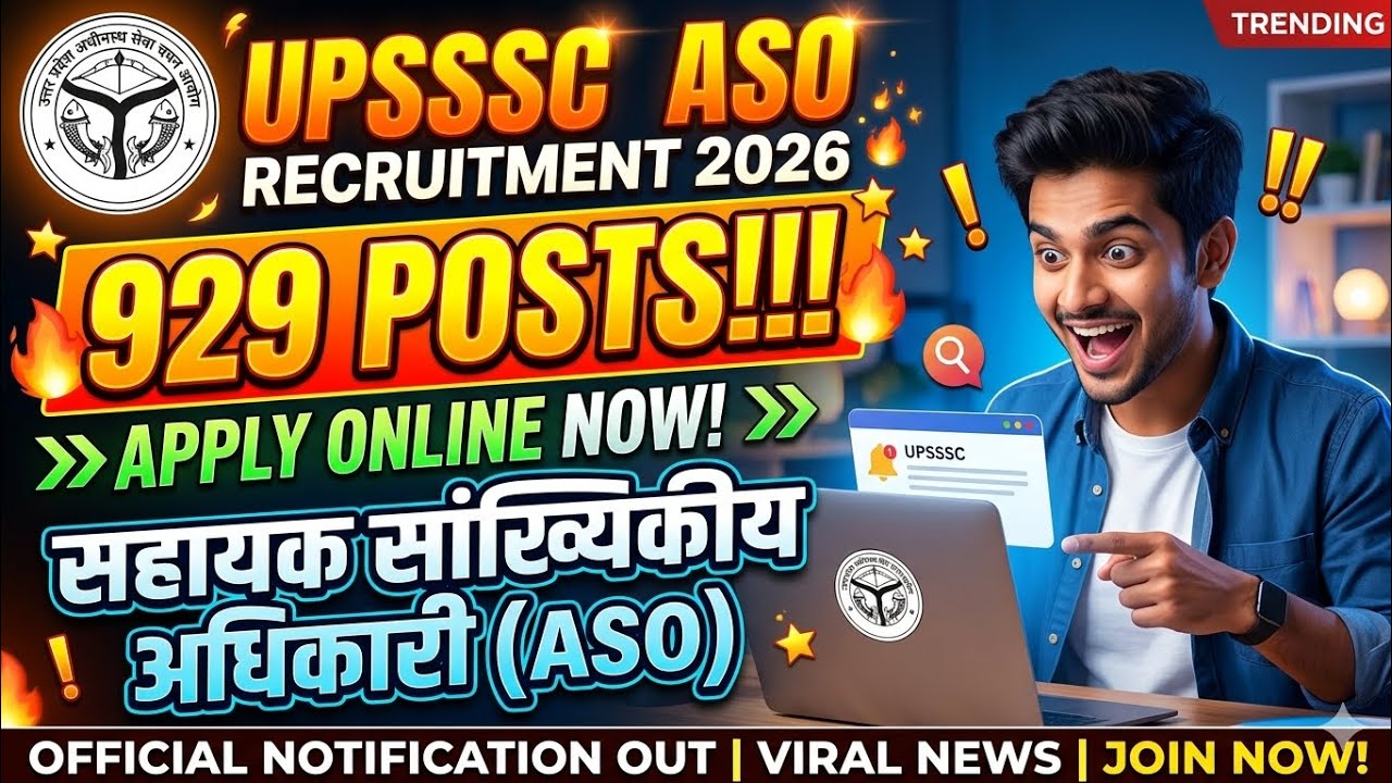 UPSSSC ASO 2026 🔥 929 Vacancy Out 😱 | Full Details + Apply Online | Salary, Syllabus, Exam Date