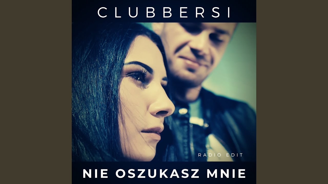 Nie oszukasz mnie (Radio Edit)