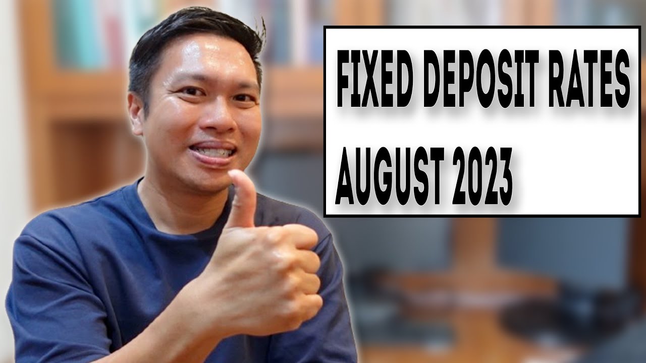 August Fixed Deposit Rates for 12 Banks in under 12 minutes ⏰