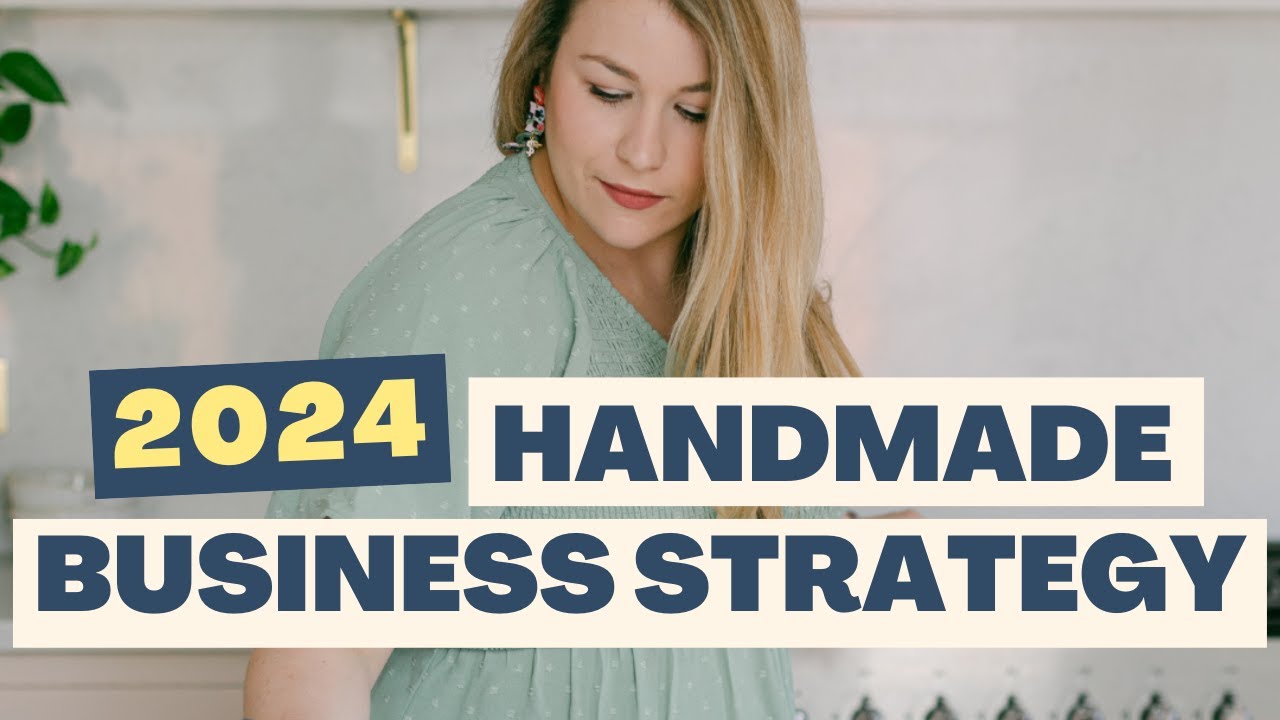 Map out your 2024 Handmade Boss Etsy  Business Strategy
