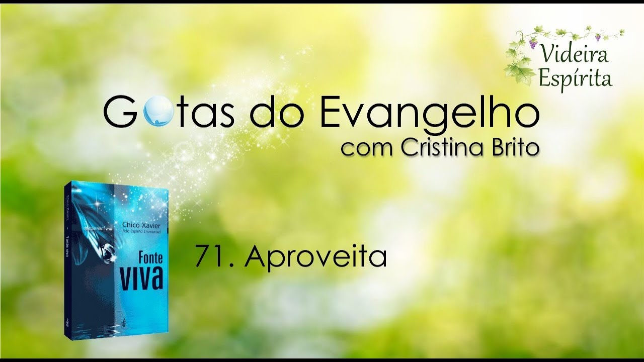 GOTAS DO EVANGELHO Fonte Viva 71 Aproveita