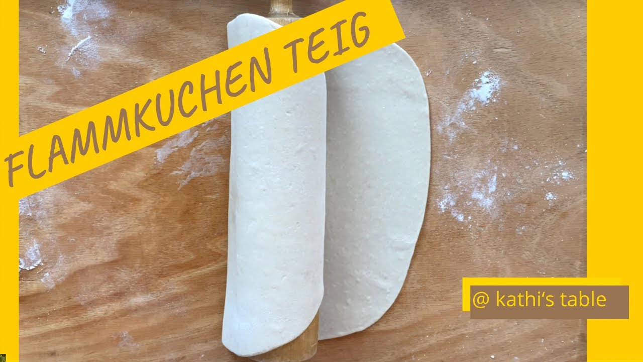Flammkuchen Teig Grundrezept / mit Trockengerm / Hefeteig / gelingt zuverlässig / @ kathi's table