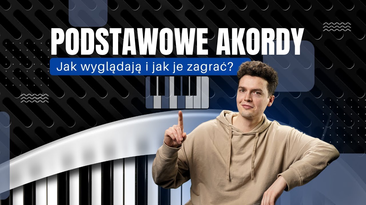 PODSTAWOWE AKORDY | Jak wyglądają i jak je zagrać?