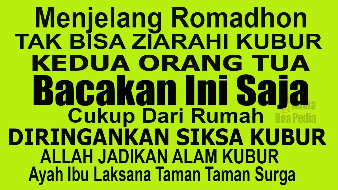 MENJELANG ROMADHON TAK BISA ZIARAH KUBUR, BACA INI SAJA, 5 AMALAN UNTUK AYAH IBU DI ALAM KUBUR