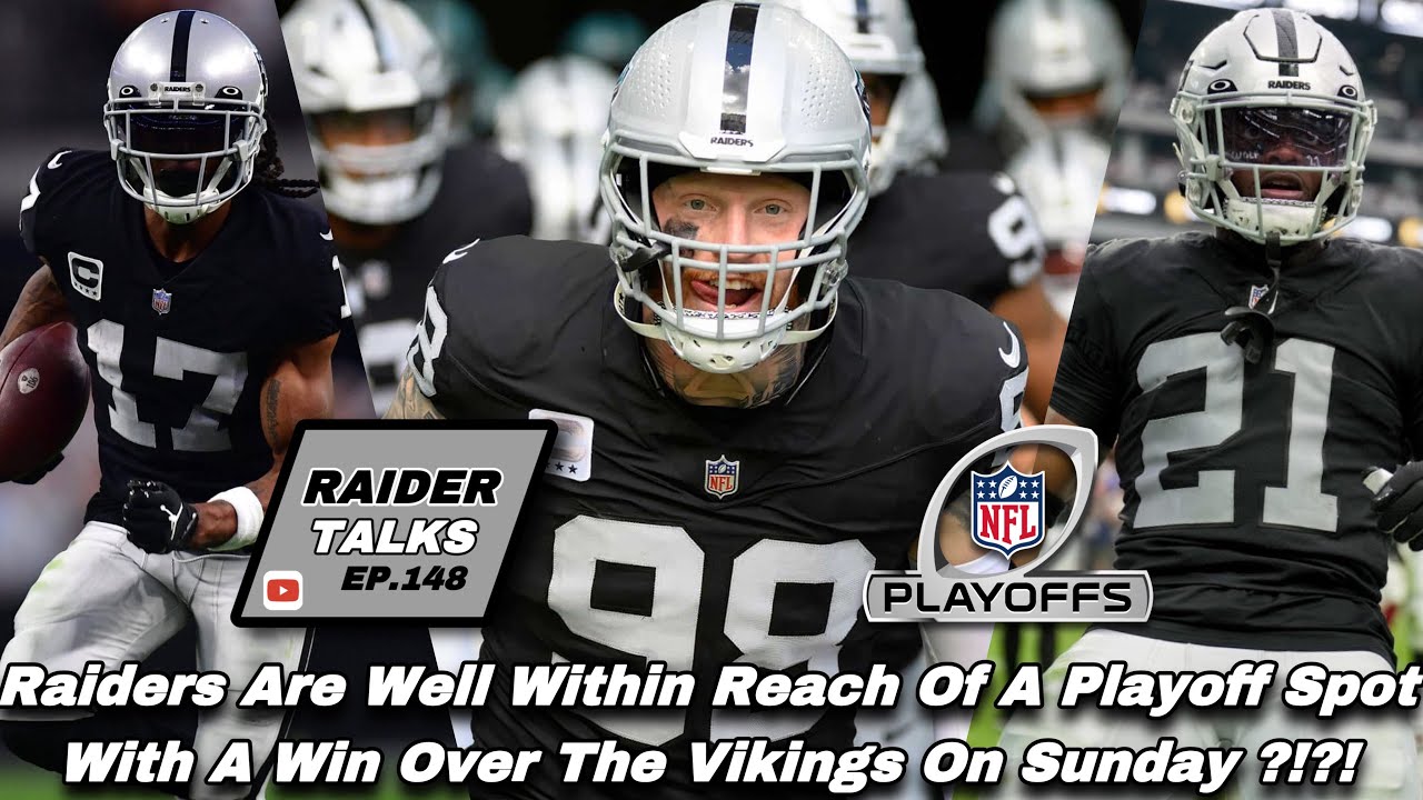 Raiders Are Well Within Reach Of A Playoff Spot With A Win Over The Vikings On Sunday ?!?!
