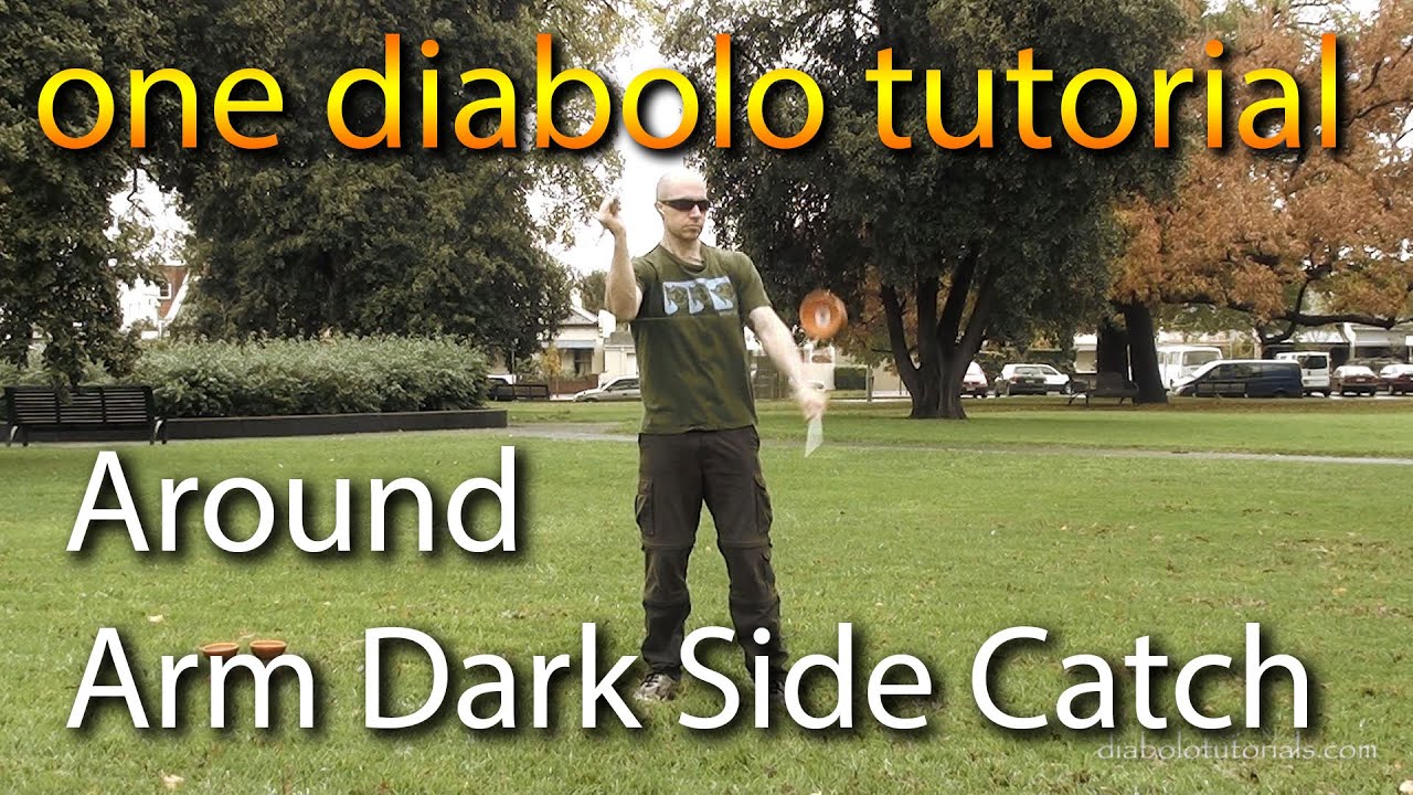 Diabolo Tutorial - One Diabolo Around Arm Dark Side Catch
