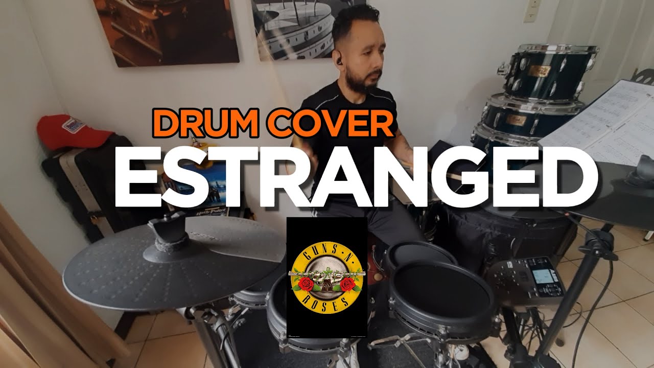 Estranged - Guns N' Roses | Drum Cover