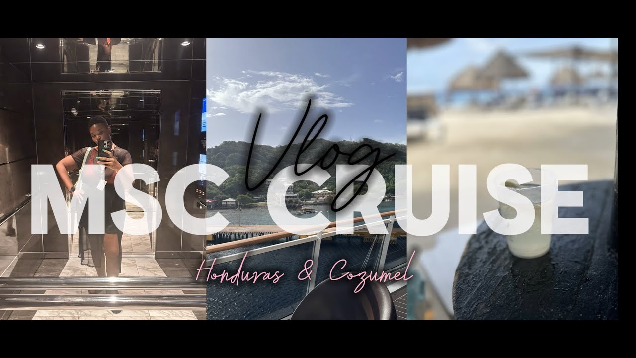 Honduras & Cozumel MSC World America