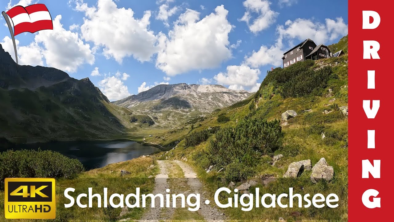 Driving in Austria 25: From Schladming to Giglachsee Lakes | 4K 60fps