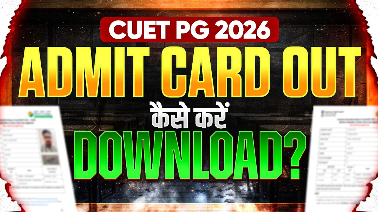 CUET PG Admit Card 2026 OUT | CUET PG 2026 Admit Card Download | CUET PG Admit Card Download 2026