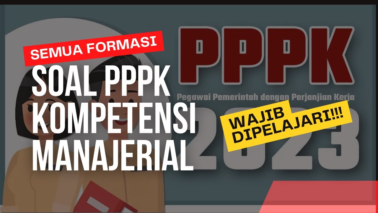 FR SOAL KOMPETENSI MANAJERIAL - SOAL PPPK #pppk2023 #casn2023 #pppkguru #pppktenagakesehatan