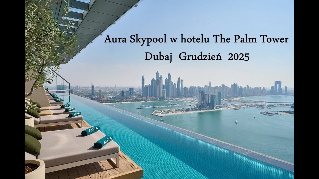 Aura basen skypool Dubaj , Grudzień  2025