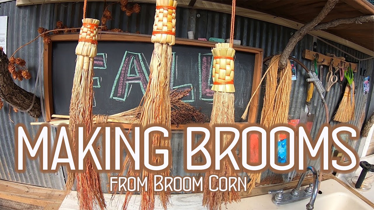 Harvesting and making brooms from Broom Corn