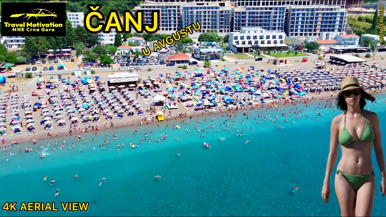 ČANJ u Avgustu 2024, plaža i kupanje, iz vazduha - ČANJ Settlement [4K Aerial View] MNE Crna Gora