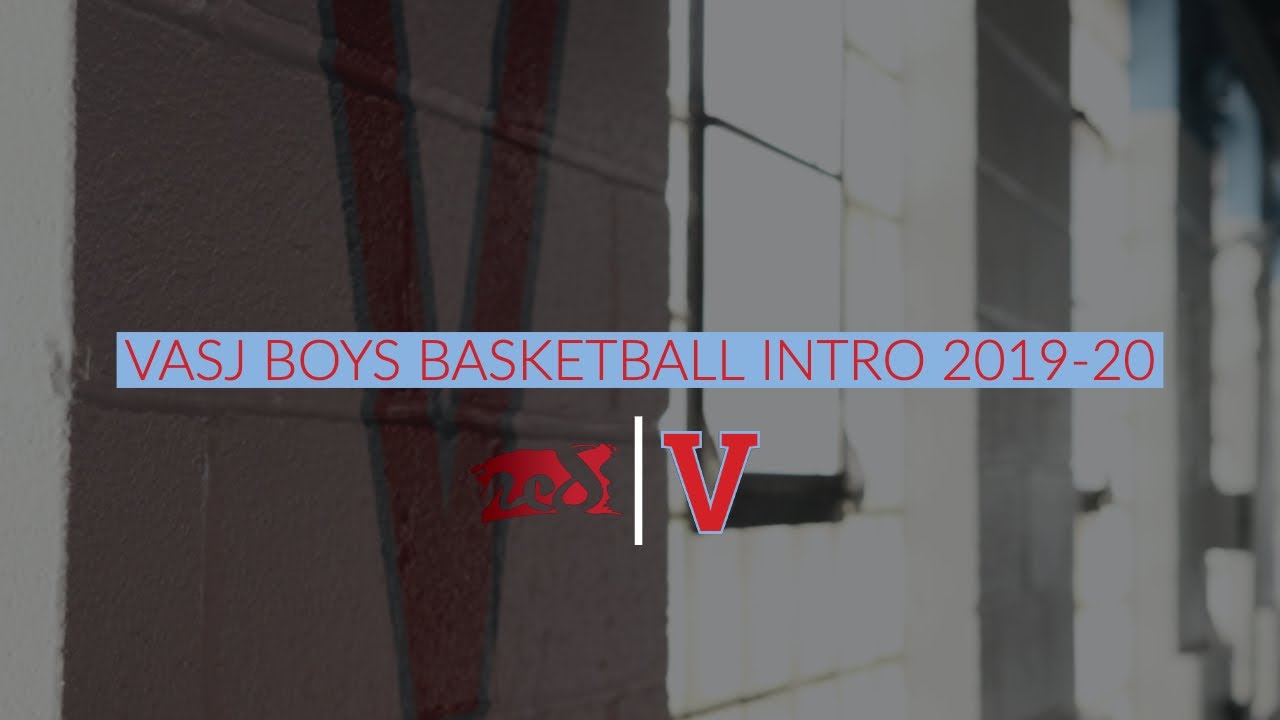 VASJ Boys Basketball Intro 2019-20