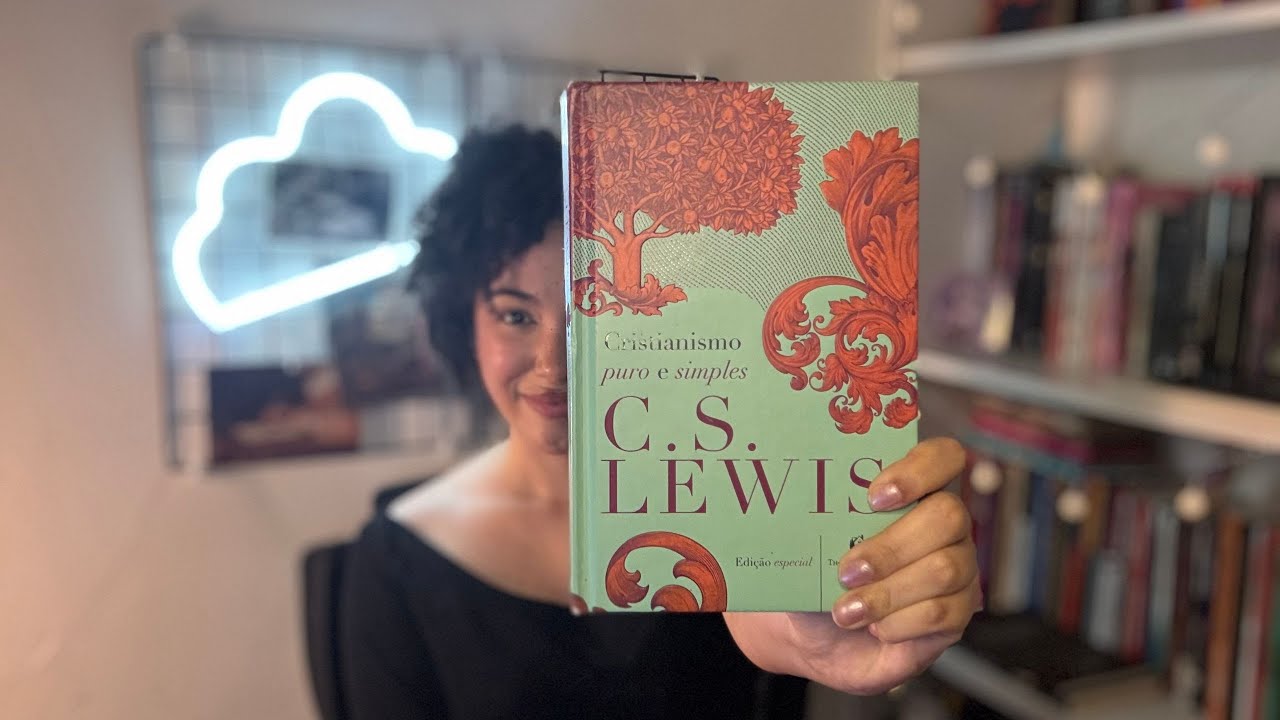 Assista este vídeo antes de ler Cristianismo Puro e Simples (C. S. Lewis) | Leitora crente