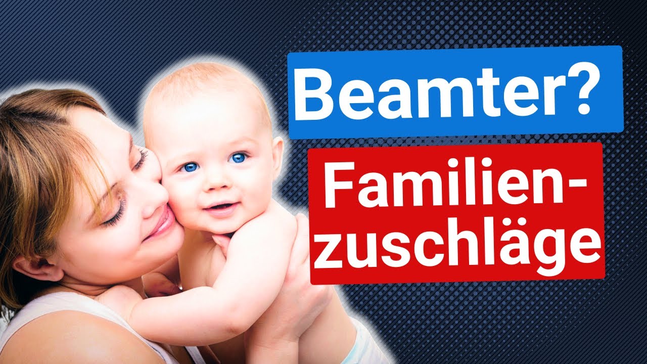 Familienzuschläge für Beamte einfach erklärt! 🏢💰