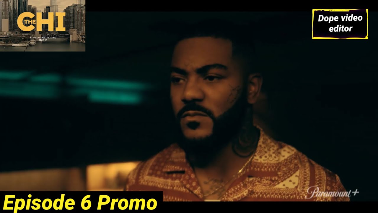 The Chi Season 7 Episode 6 - New Extra Preview Trailer Promo - Paramount Plus