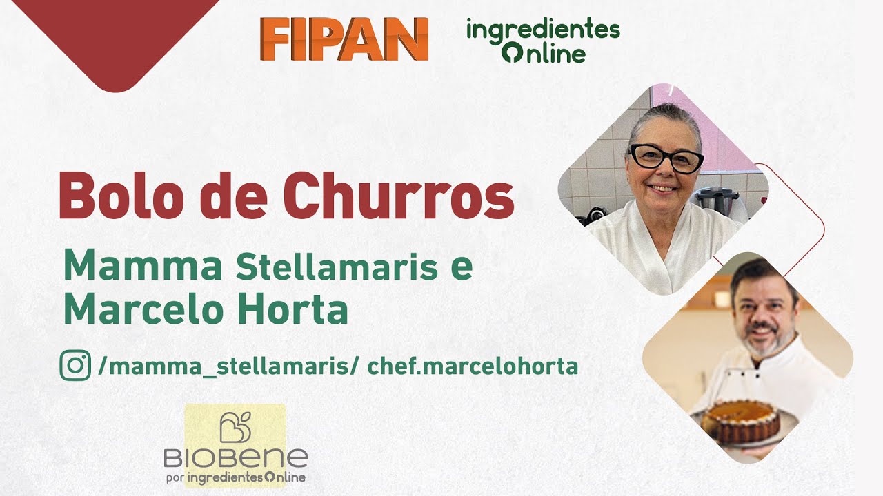 Chef Mamma Stellamaris e Marcelo Horta Receita Bolo de Churros FIPAN 2023 Ingredientes Online