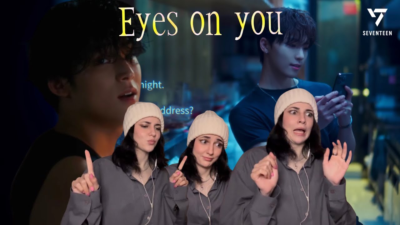CONFUSED? || SEVENTEEN - EYES ON YOU M/V REACTION