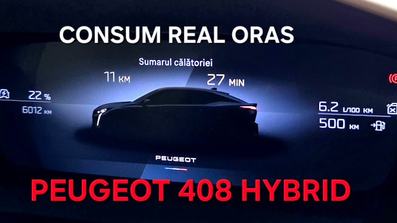 Consum real are in oras noul Peugeot 408 1.2 Hybrid 145 CP GT e-DSC6 facelift 2025?