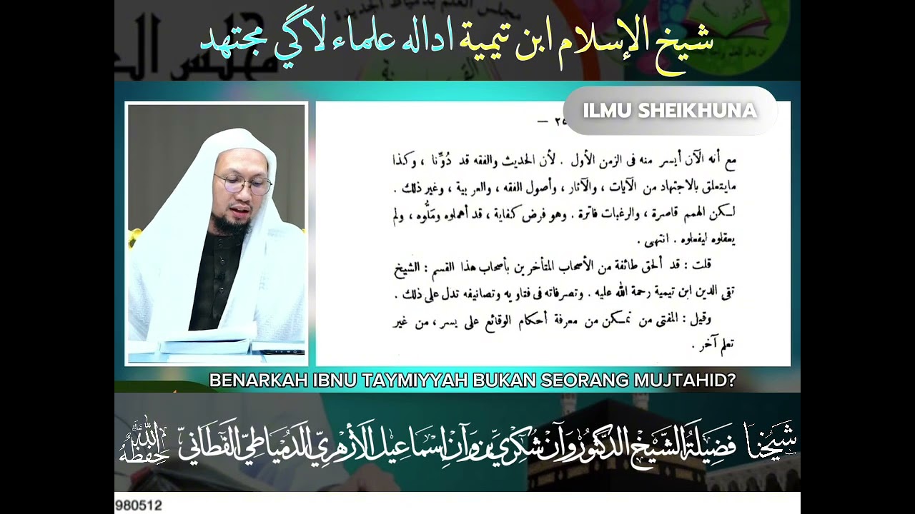🎬 SYAIKHUL ISLAM IBNI TAIMIYAH ADALAH ULAMA LAGI MUJTAHID!