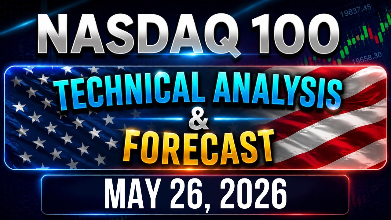 NASDAQ US100 Forecast and Technical Analysis for May 26, 2026