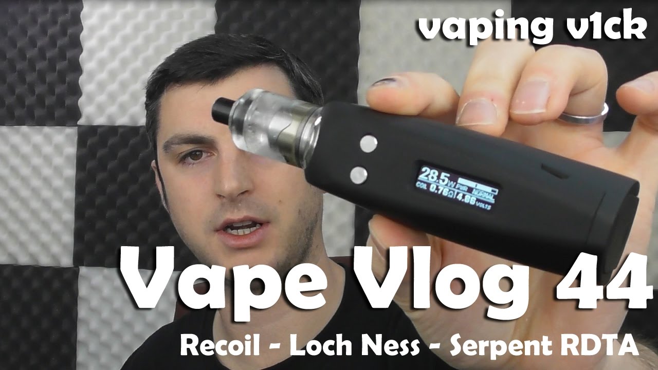 Vape VLOG #44 - 04/03/17 - Envii Loch Ness - Serpent RDTA