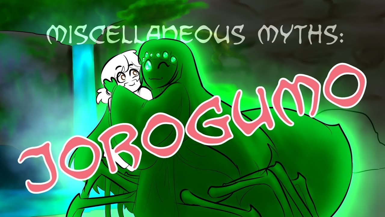 Miscellaneous Myths: Jorogumo