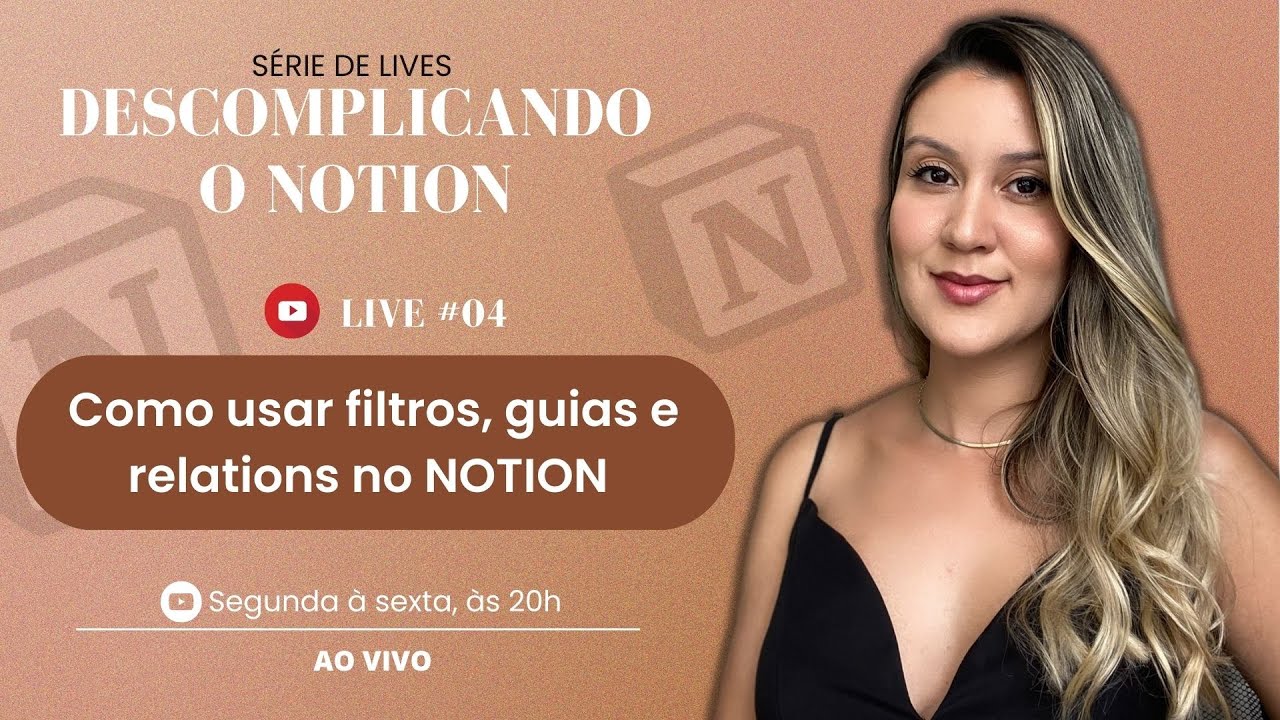 Como usar filtros, guias e relations no NOTION