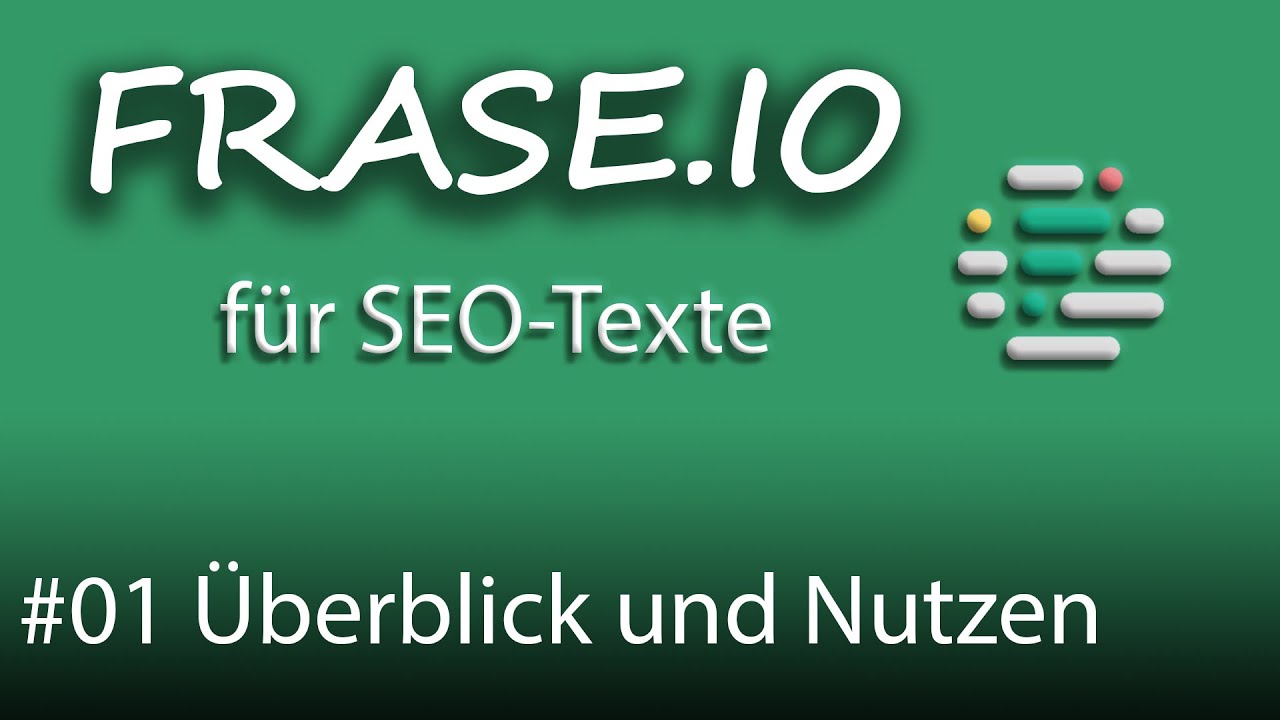 Frase.io für SEO-Texte - Overview - mit Frase.io professionelle SEO-Texte für eine Website verfassen