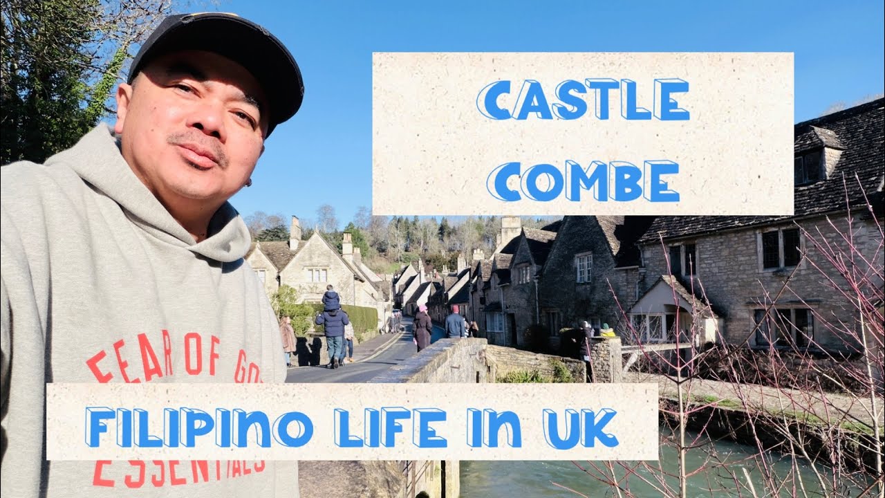 BEAUTIFUL CASTLE COMBE VILLAGE | FILIPINO LIFE IN UK🇵🇭🇬🇧🇵🇭