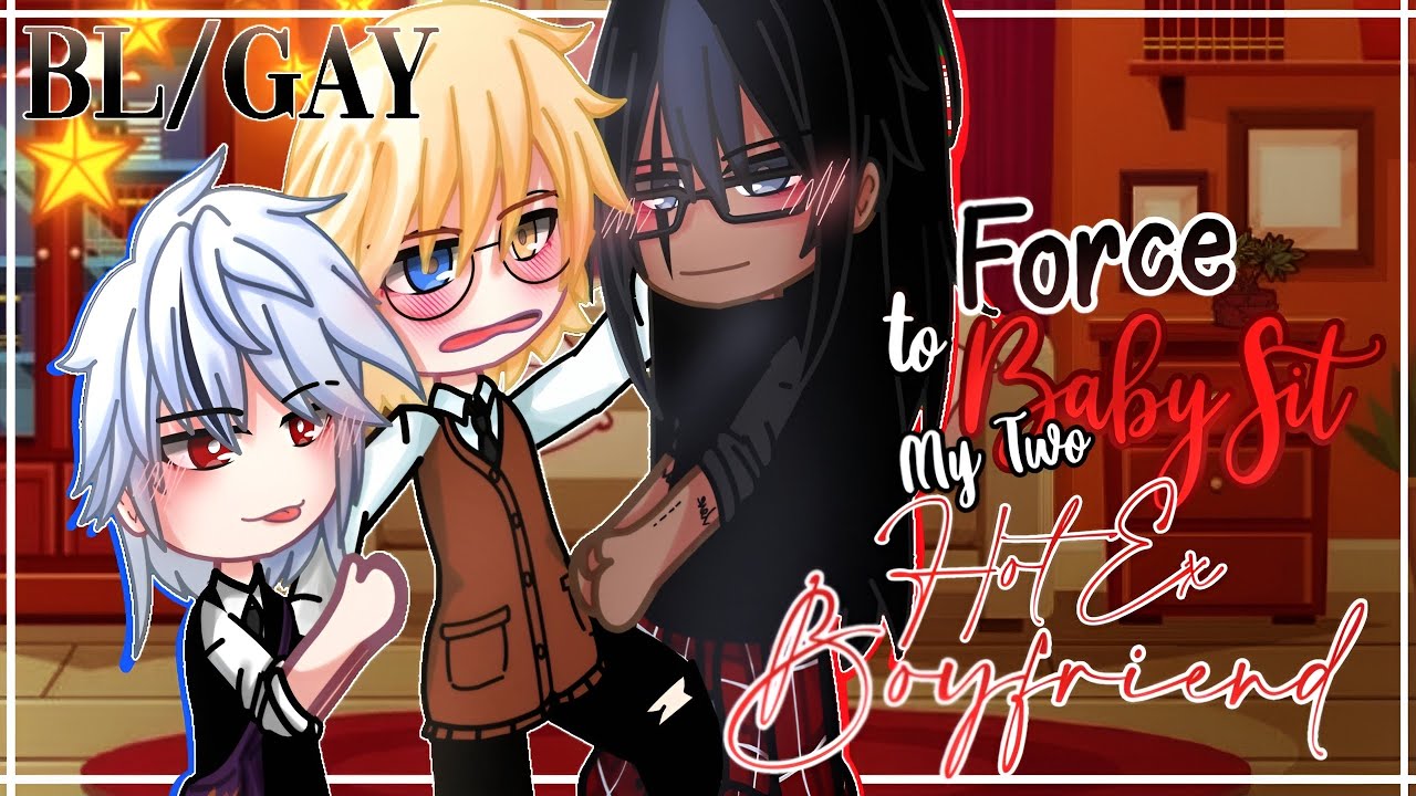 FORCE to Babysit my Two HOT EX Boyfriend || BL/GAY || GCMM - GLMM || Gachaclubmini movie FULL MOVIE