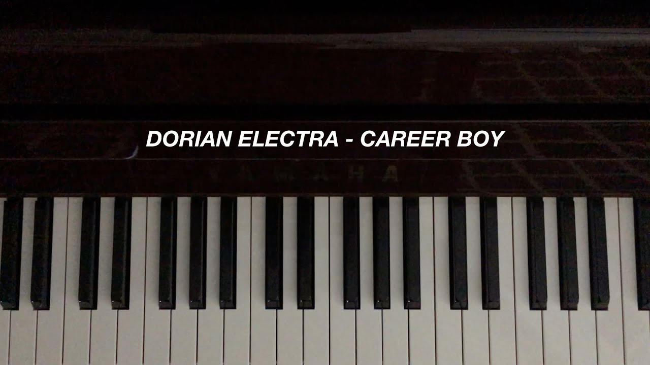 Dorian Electra - Career Boy (Piano Cover)