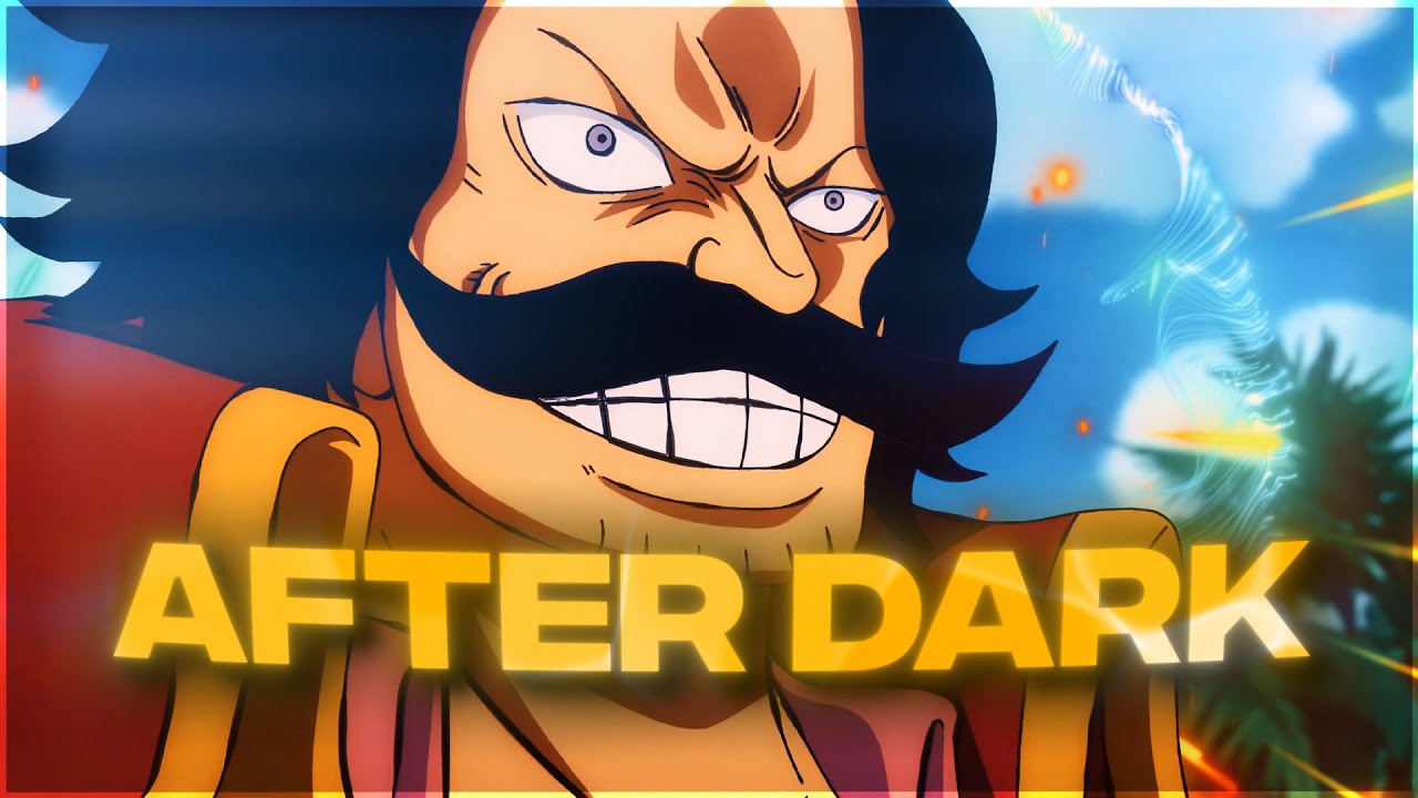 One Piece Gol D. Roger - After Dark [Edit Amv]