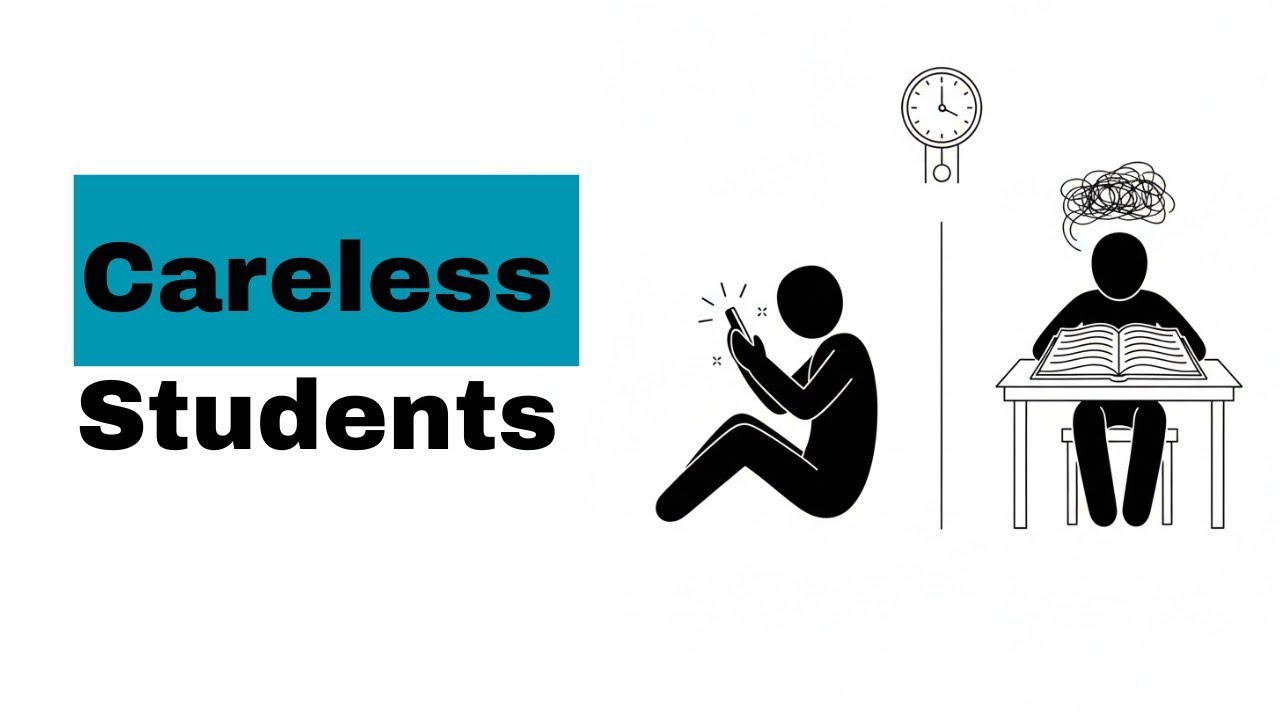 Why Smart Students Act Careless in Studies
