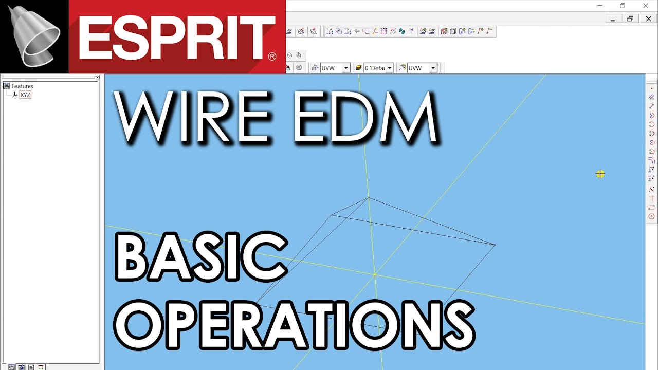 Wire EDM Tutorial 01: ESPRIT Basic Operations