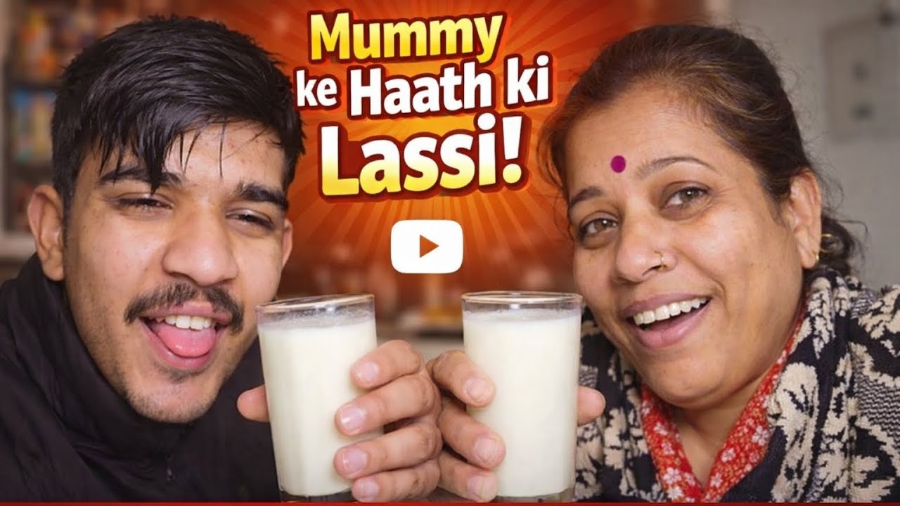 Mummy ke hath ki lassi 💯