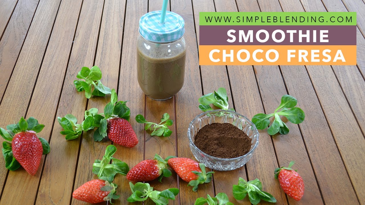 SMOOTHIE VERDE DE FRESAS CON CHOCOLATE | Cómo preparar smoothie con cacao | Batido antioxidante