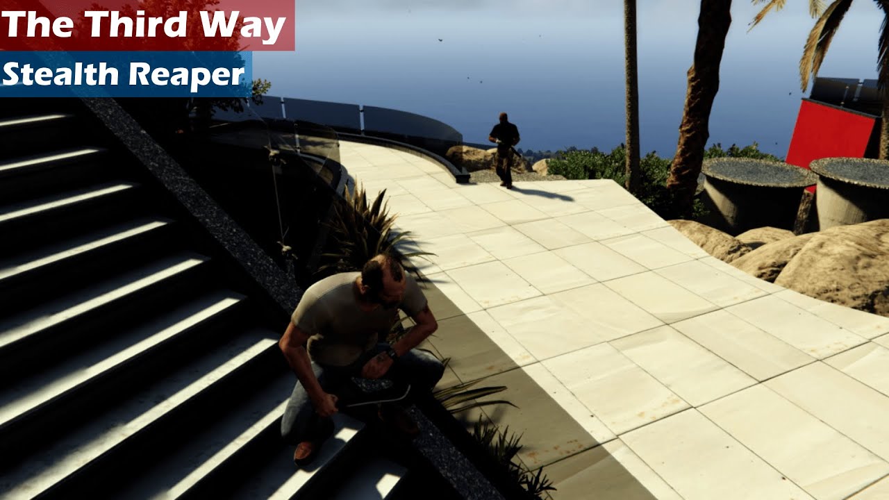 The Third Way - Stealth Reaper | GTA V
