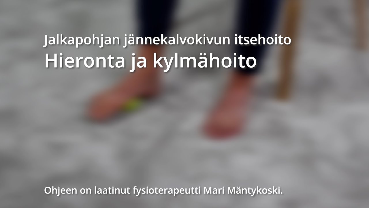 Jalkapohjan j&auml;nnekalvokivun itsehoito: hieronta ja kylm&auml;hoito