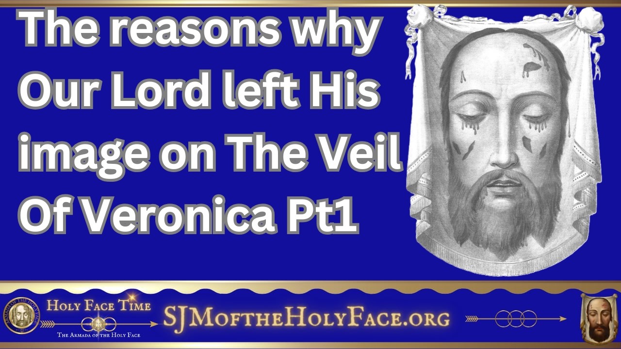 Fr. Antonin Thomas 1630-1701 the Holy Face Pt1