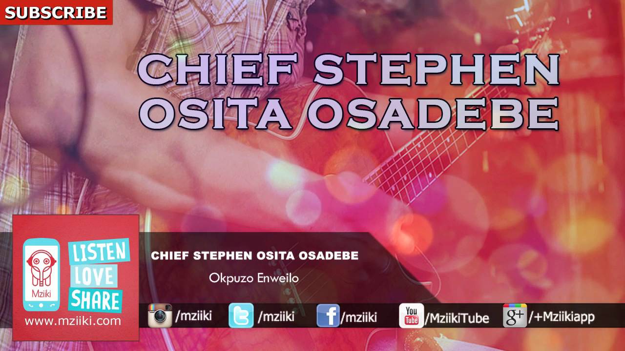 Okpuzo Enweilo | Chief Stephen Osita Osadebe | Official Audio