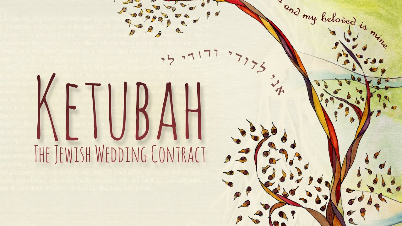 Ketubah: The Jewish Wedding Contract