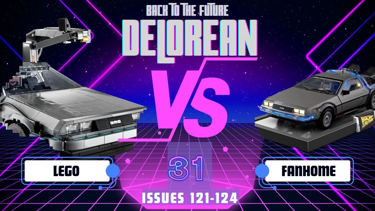 Build the BTTF DeLorean | Fanhome vs. Lego | Issues 121-124