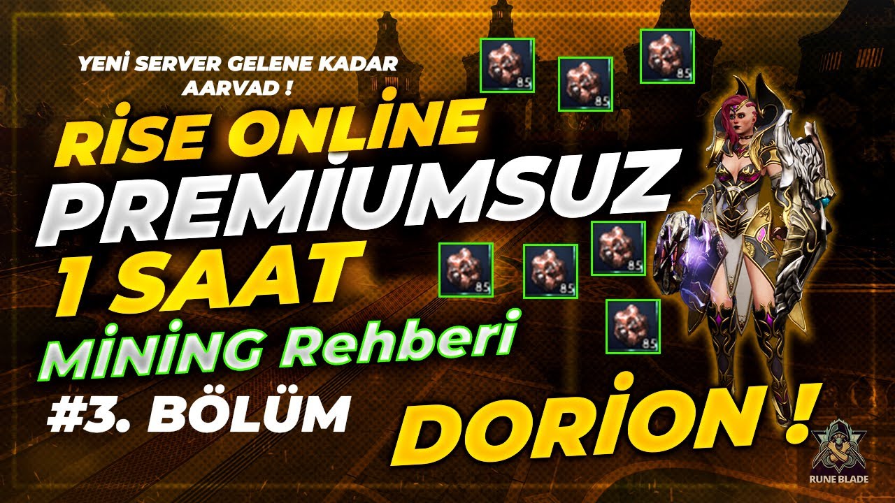 💥 3. B&ouml;l&uuml;m | Rise Online Premiumsuz 1 Saat Mining Rehberi 💰 Dorion Haritası