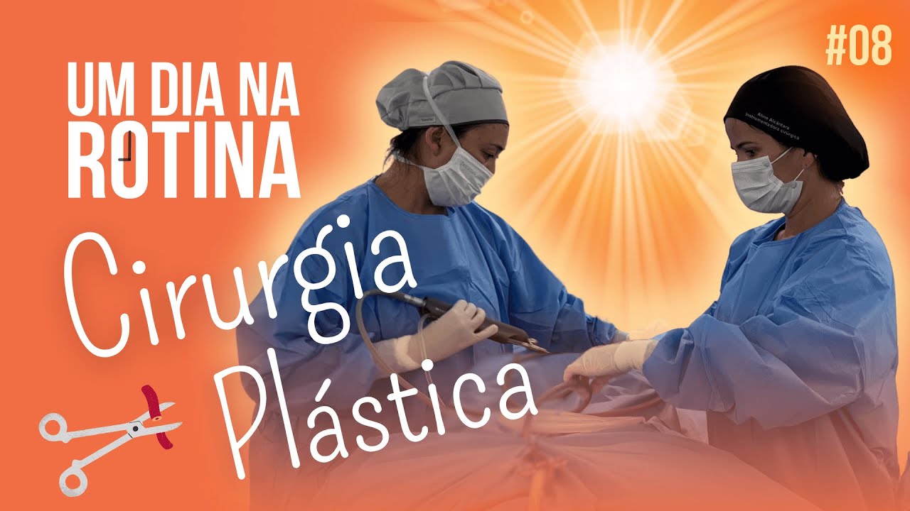 COMO FUNCIONA A CIRURGIA PLÁSTICA? | UM DIA NA ROTINA #08