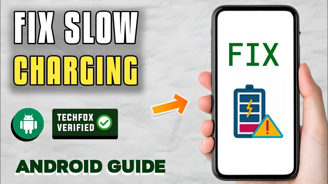 How to Fix a Slow Charging Android Phone - Full Guide